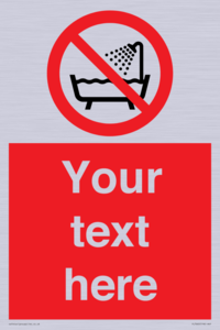 Custom Do not use this device in a bathtub shower or water-filled reservoir